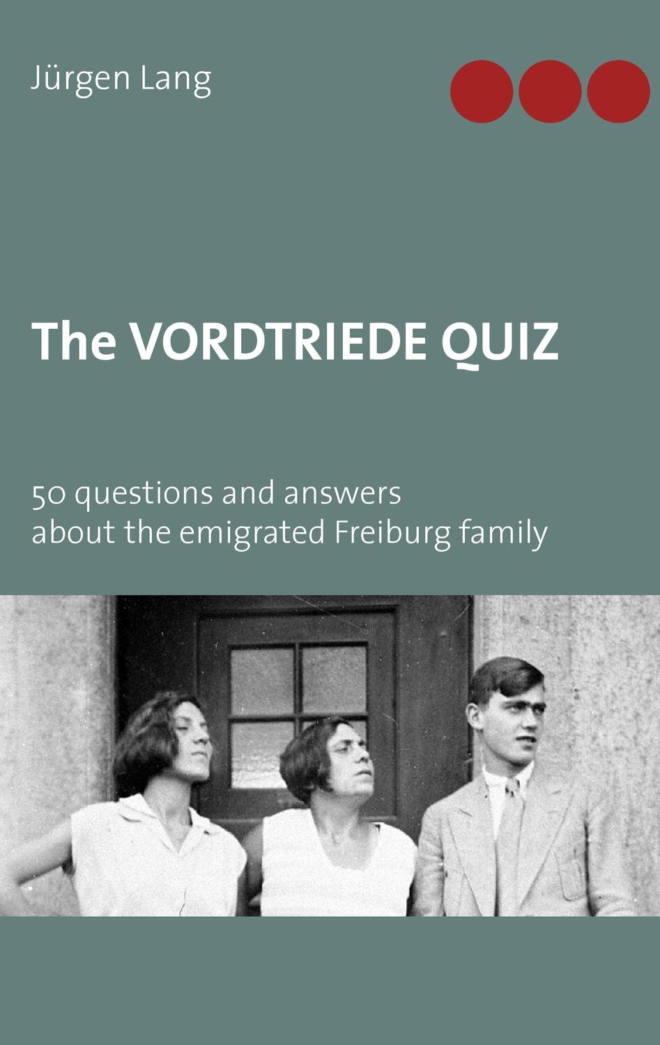 Cover: 9783739217642 | The Vordtriede Quiz | Jürgen Lang | Taschenbuch | Paperback | 40 S.