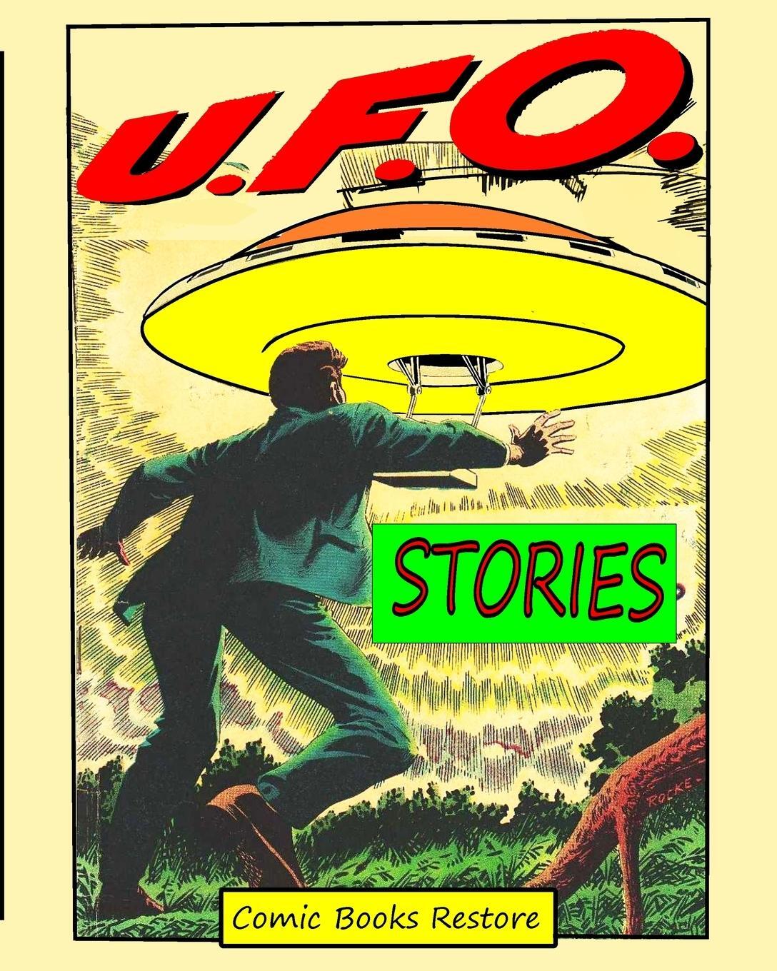 Cover: 9798211738713 | Ufo Stories | From Comics Golden Age 1950 | Comic Books Restore | Buch