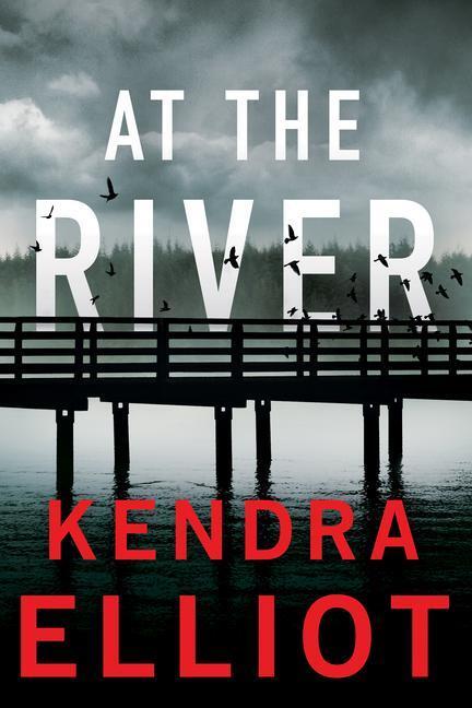 Cover: 9781662511851 | At the River | Kendra Elliot | Taschenbuch | Englisch | 2024