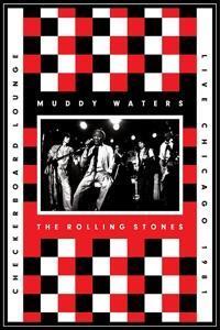 Cover: 5034504994676 | Live At The Checkerboard Lounge (DVD) | Muddy & Rolling Stones Waters