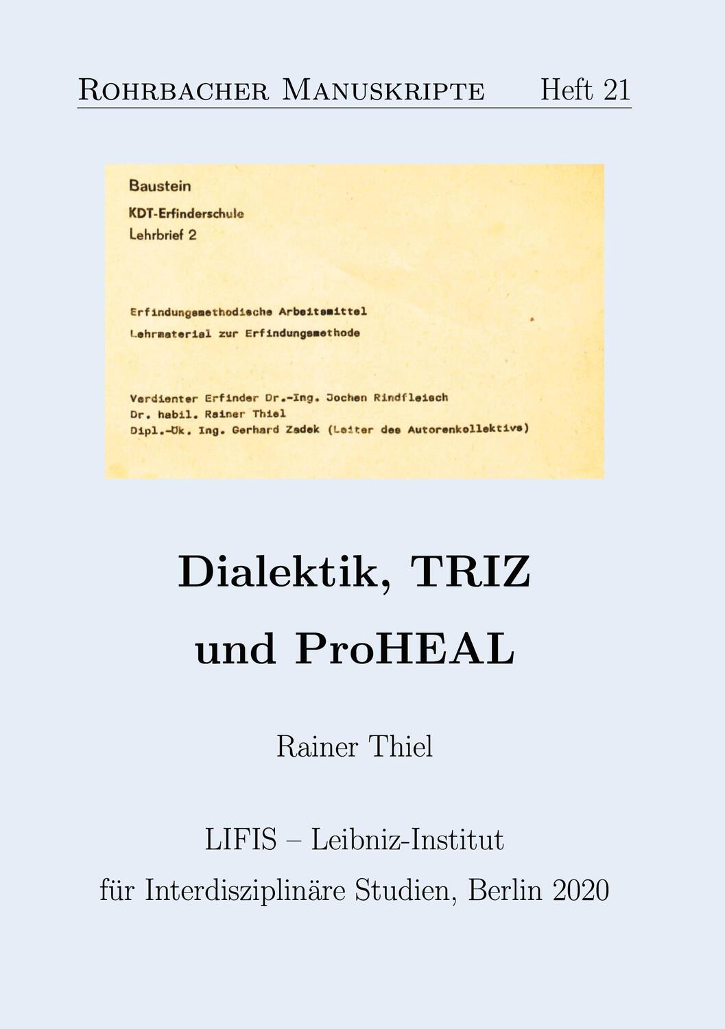 Cover: 9783752620153 | Dialektik, TRIZ und ProHEAL | Rainer Thiel | Taschenbuch