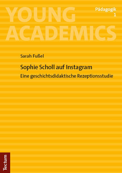 Cover: 9783828848818 | Sophie Scholl auf Instagram | Sarah Fußel | Taschenbuch | 74 S. | 2023