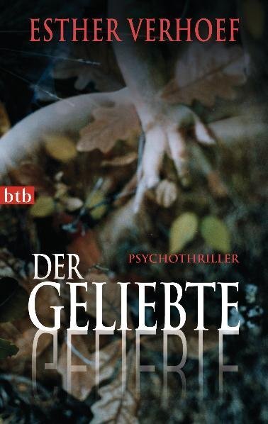 Cover: 9783442739400 | Der Geliebte | Thriller. Deutsche Erstveröffentlichung | Verhoef | btb