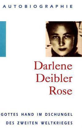 Cover: 9783893973460 | Darlene Deibler Rose | Darlene Deibler Rose | Buch | Deutsch | 2010