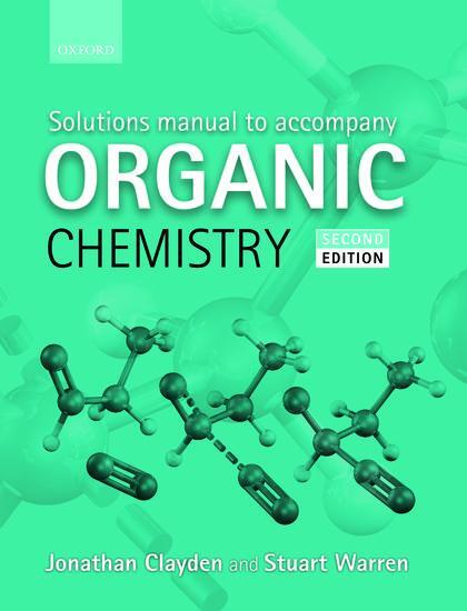 Cover: 9780199663347 | Solutions Manual to accompany Organic Chemistry | Clayden (u. a.)