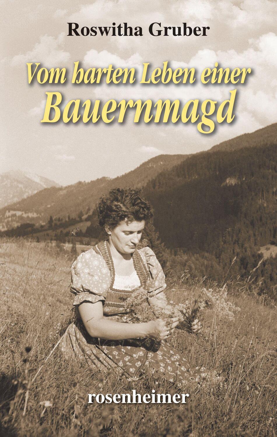 Cover: 9783475554698 | Vom harten Leben einer Bauernmagd | Roswitha Gruber | Buch | Deutsch