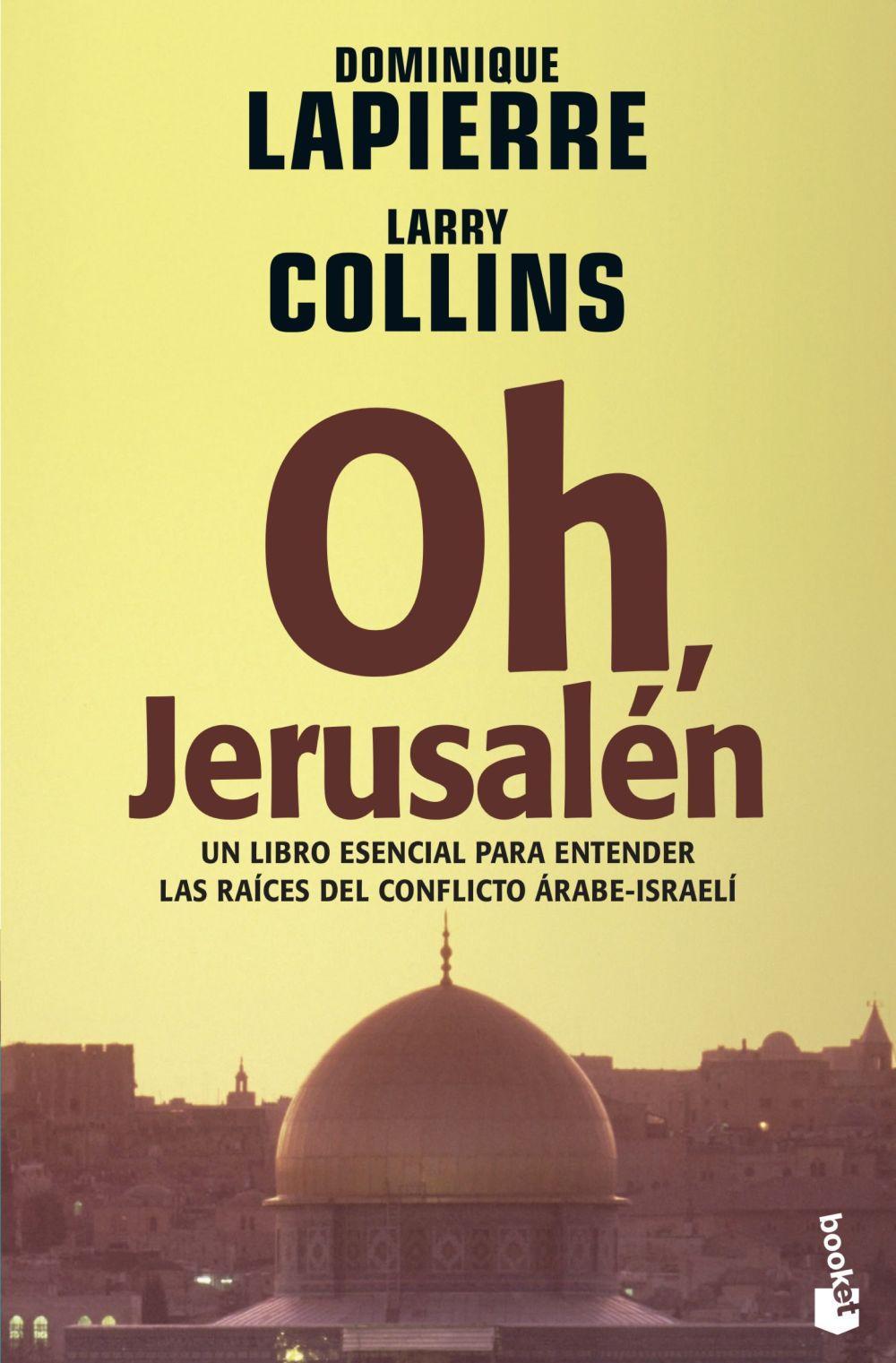 Cover: 9788408065760 | Oh, Jerusalén | Dominique Lapierre (u. a.) | Taschenbuch | Spanisch