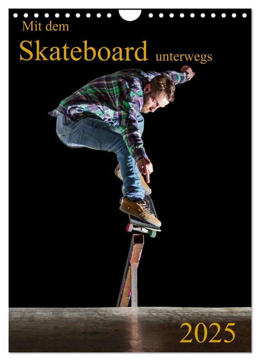 Cover: 9783457058428 | Mit dem Skateboard unterwegs (Wandkalender 2025 DIN A4 hoch),...