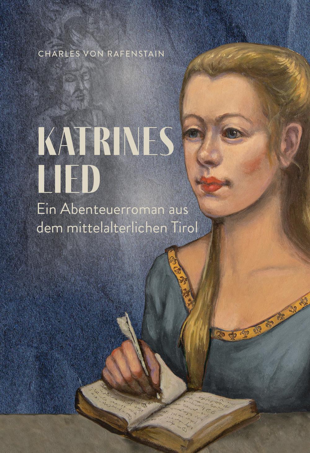 Cover: 9788897053927 | Katrines Lied | Ein Abenteuerroman aus dem mittelalterlichen Tirol