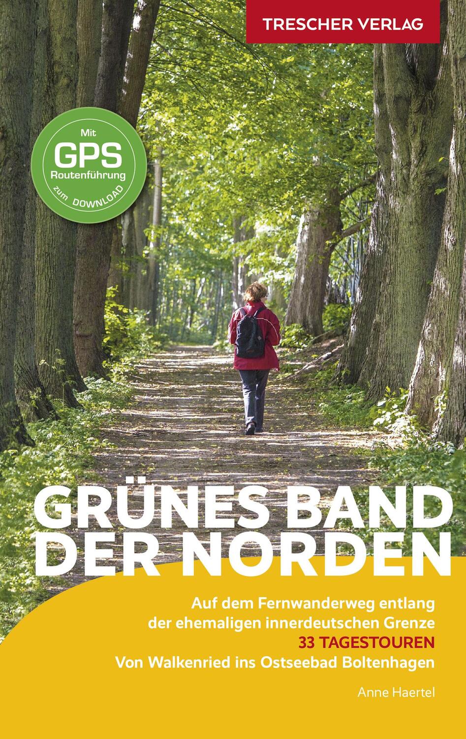 Cover: 9783897945951 | TRESCHER Reiseführer Grünes Band - Der Norden | Anne Haertel | Buch