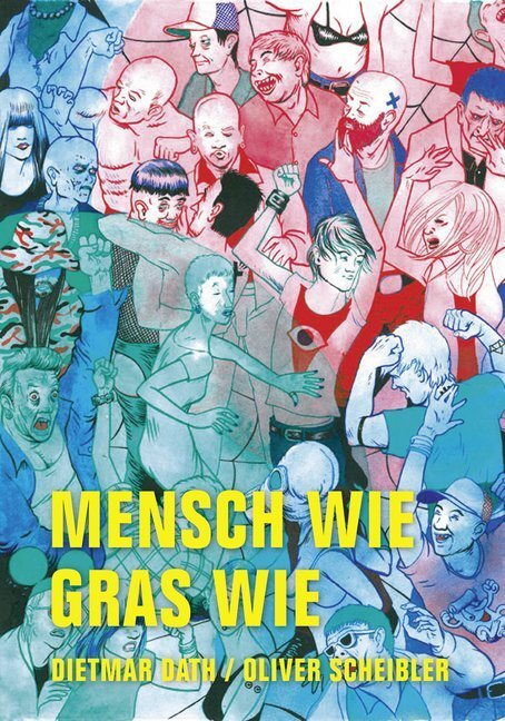 Cover: 9783943167764 | Mensch wie Gras wie | Dietmar Dath | Buch | 208 S. | Deutsch | 2014