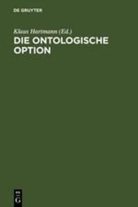 Cover: 9783110068139 | Die ontologische Option | Klaus Hartmann | Buch | VI | Deutsch | 1976
