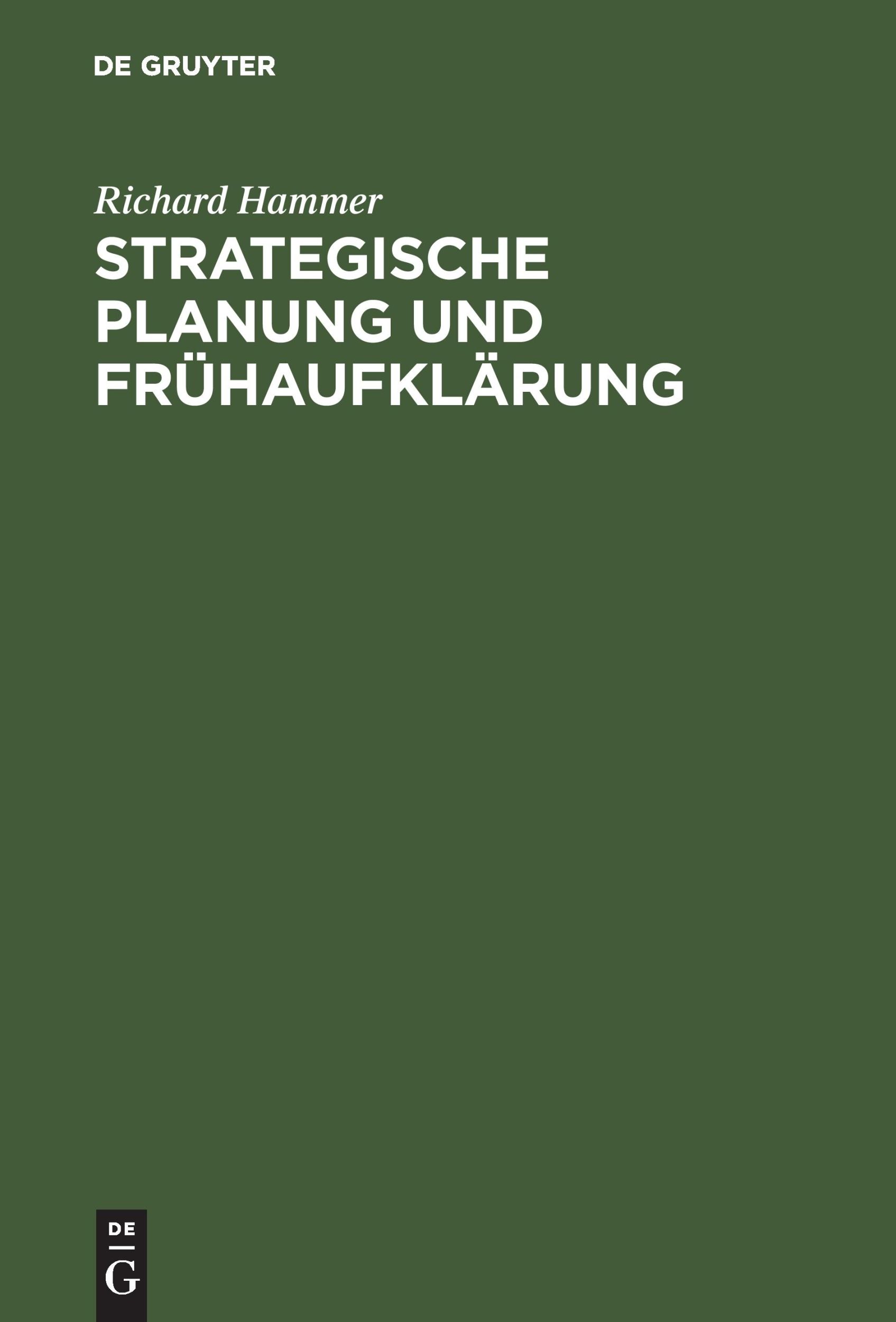 Cover: 9783486244533 | Strategische Planung und Frühaufklärung | Richard Hammer | Buch | LI