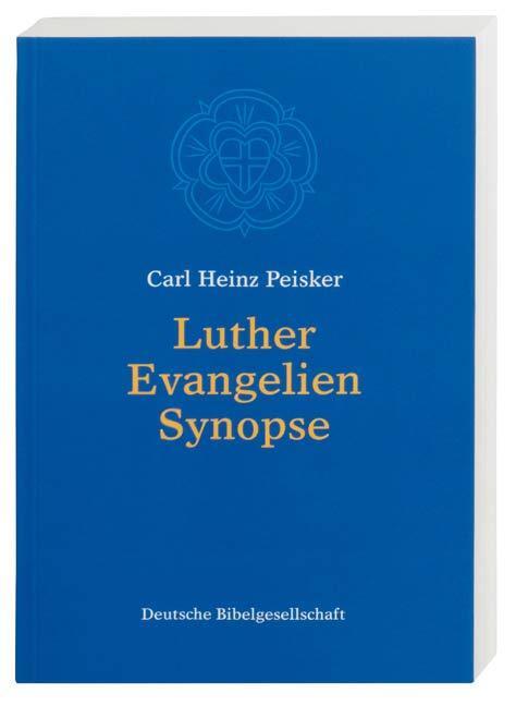 Cover: 9783438062680 | Luther Evangelien-Synopse | Carl H Peisker | Taschenbuch | Deutsch