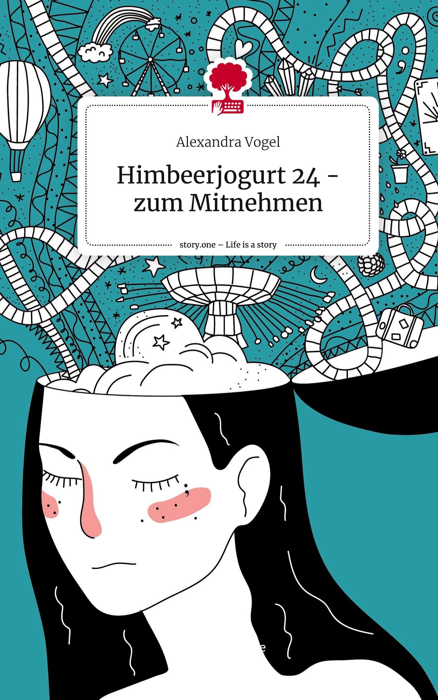 Cover: 9783711546470 | Himbeerjogurt 24 - zum Mitnehmen. Life is a Story - story.one | Vogel