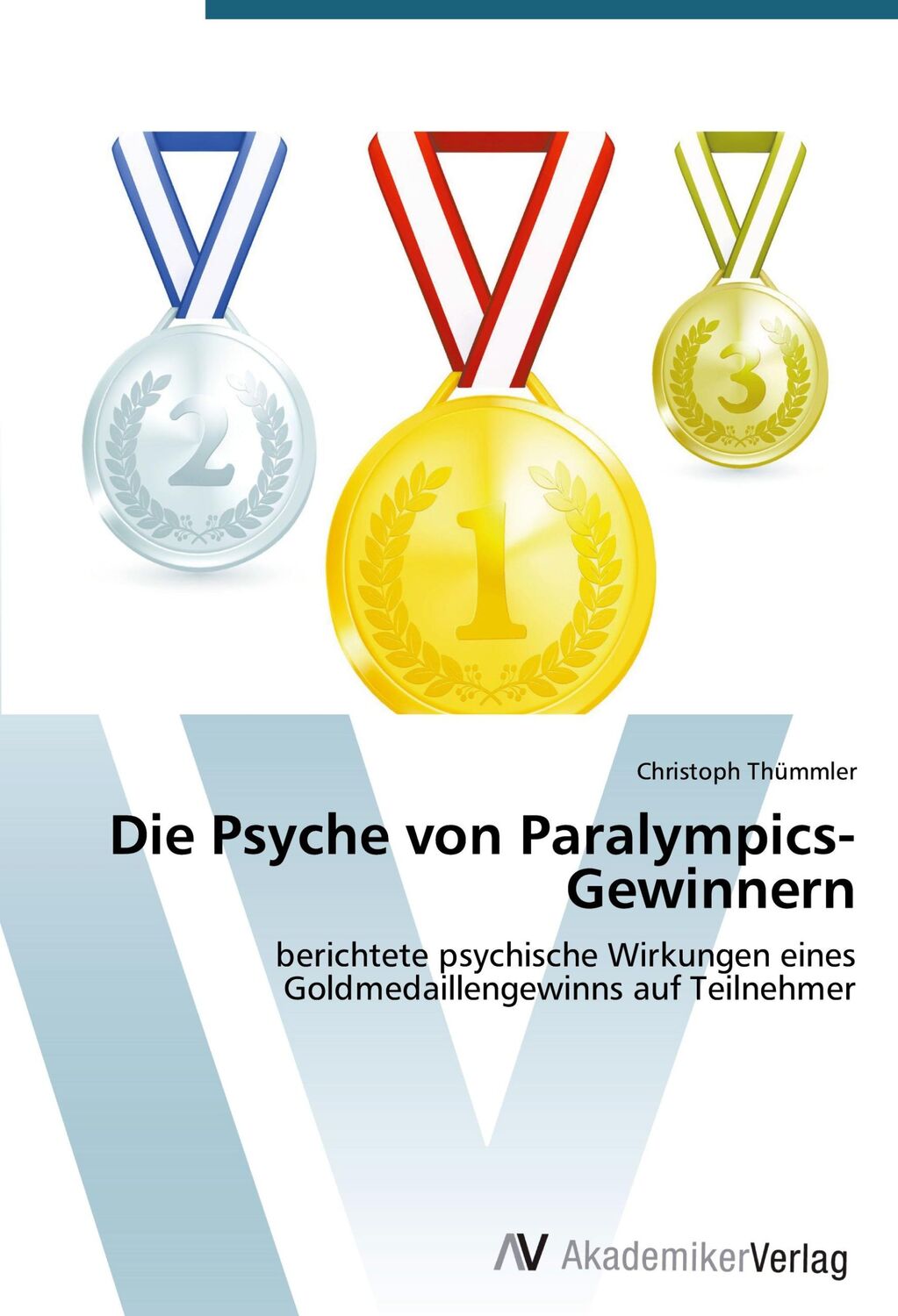 Cover: 9783639677171 | Die Psyche von Paralympics-Gewinnern | Christoph Thümmler | Buch