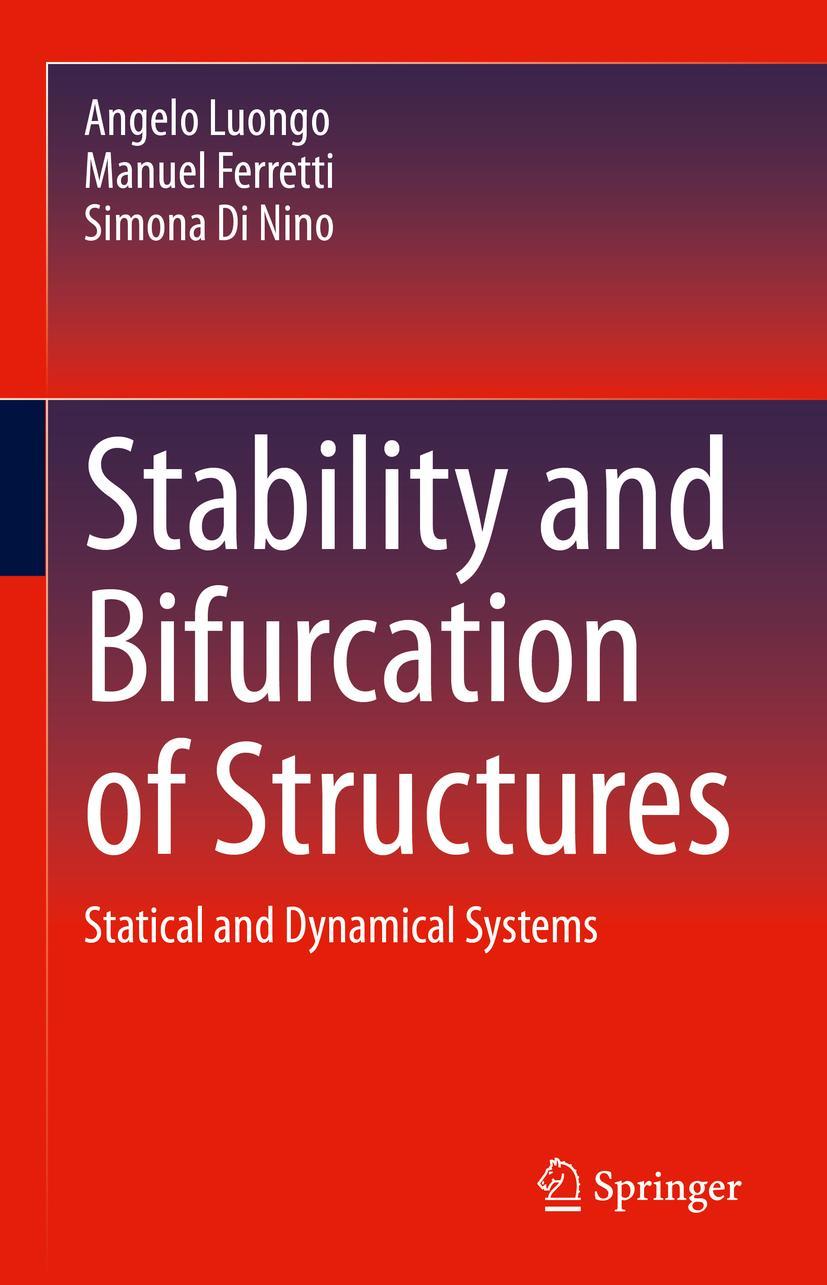 Cover: 9783031275715 | Stability and Bifurcation of Structures | Angelo Luongo (u. a.) | Buch