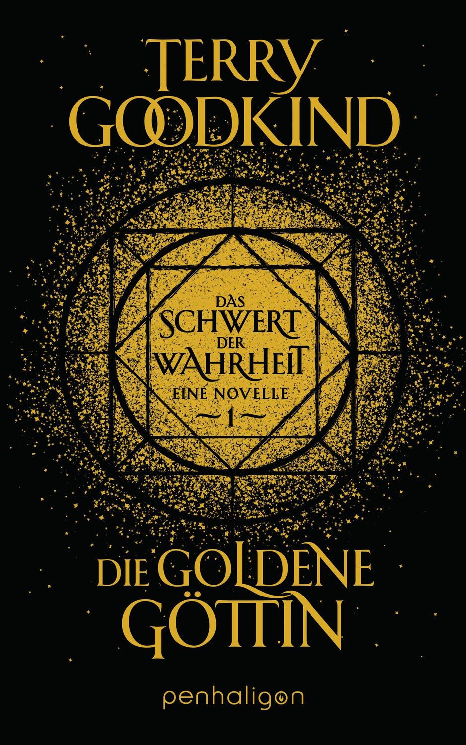 Cover: 9783764532413 | Die goldene Göttin - Das Schwert der Wahrheit | Eine Novelle | Buch