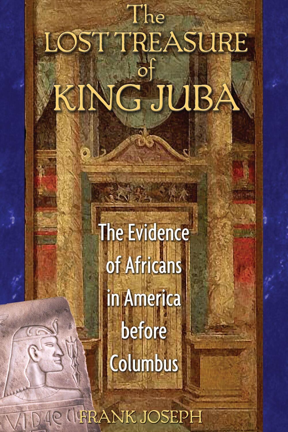 Cover: 9781591430063 | The Lost Treasure of King Juba | Frank Joseph | Taschenbuch | Englisch