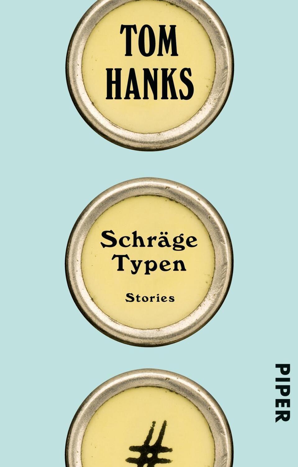 Cover: 9783492314145 | Schräge Typen | Stories | Tom Hanks | Taschenbuch | 352 S. | Deutsch