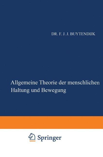 Cover: 9783642855498 | Allgemeine Theorie der Menschlichen Haltung und Bewegung | Buytendijk
