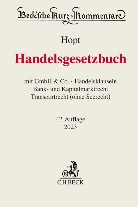Cover: 9783406792892 | Handelsgesetzbuch | Klaus J. Hopt (u. a.) | Buch | LXXII | Deutsch