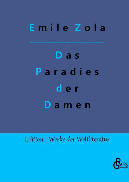 Cover: 9783966372442 | Das Paradies der Damen | Au bonheur des dames - Gebundene Ausgabe