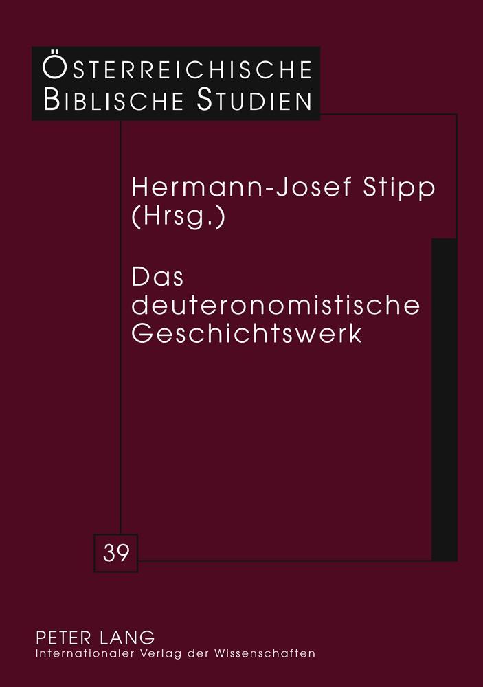 Cover: 9783631606940 | Das deuteronomistische Geschichtswerk | Hermann-Josef Stipp | Buch