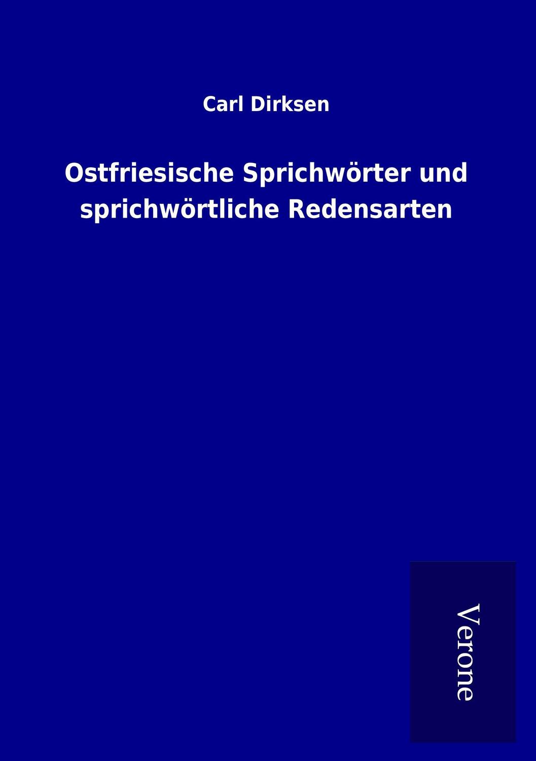 Cover: 9789925031115 | Ostfriesische Sprichwörter und sprichwörtliche Redensarten | Dirksen
