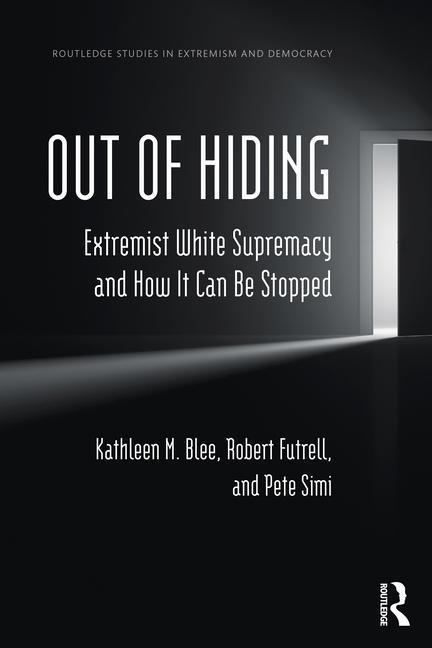 Cover: 9781032333892 | Out of Hiding | Extremist White Supremacy and How It Can be Stopped