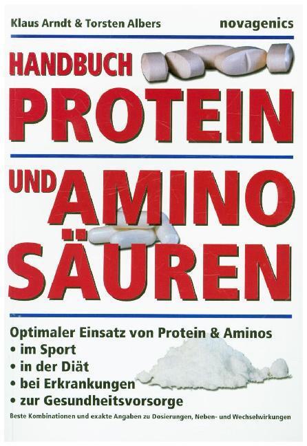 Cover: 9783929002386 | Handbuch Proteine und Aminosäuren | Klaus Arndt (u. a.) | Taschenbuch