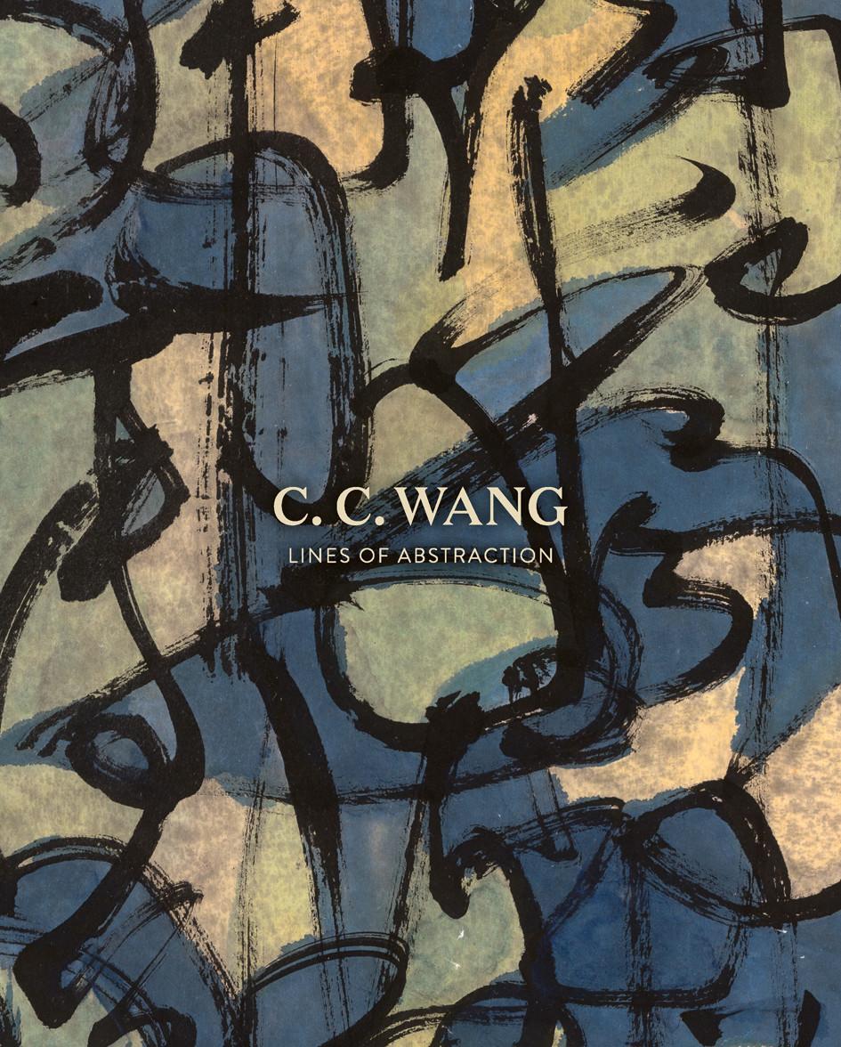 Cover: 9783777441030 | C.C. Wang | Lines of Abstraction | Wen-Shing Chou (u. a.) | Buch