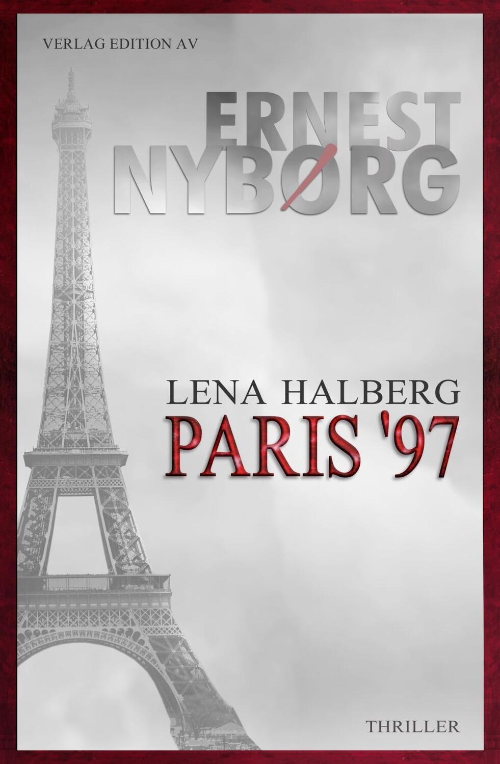 Cover: 9783868411256 | Lena Halberg - Paris '97 | Thriller | Ernst Nybørg | Taschenbuch