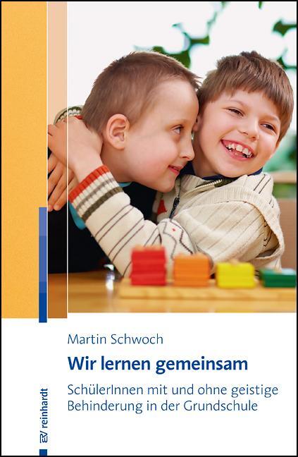 Cover: 9783497026876 | Wir lernen gemeinsam | Martin Schwoch | Taschenbuch | Deutsch | 2017