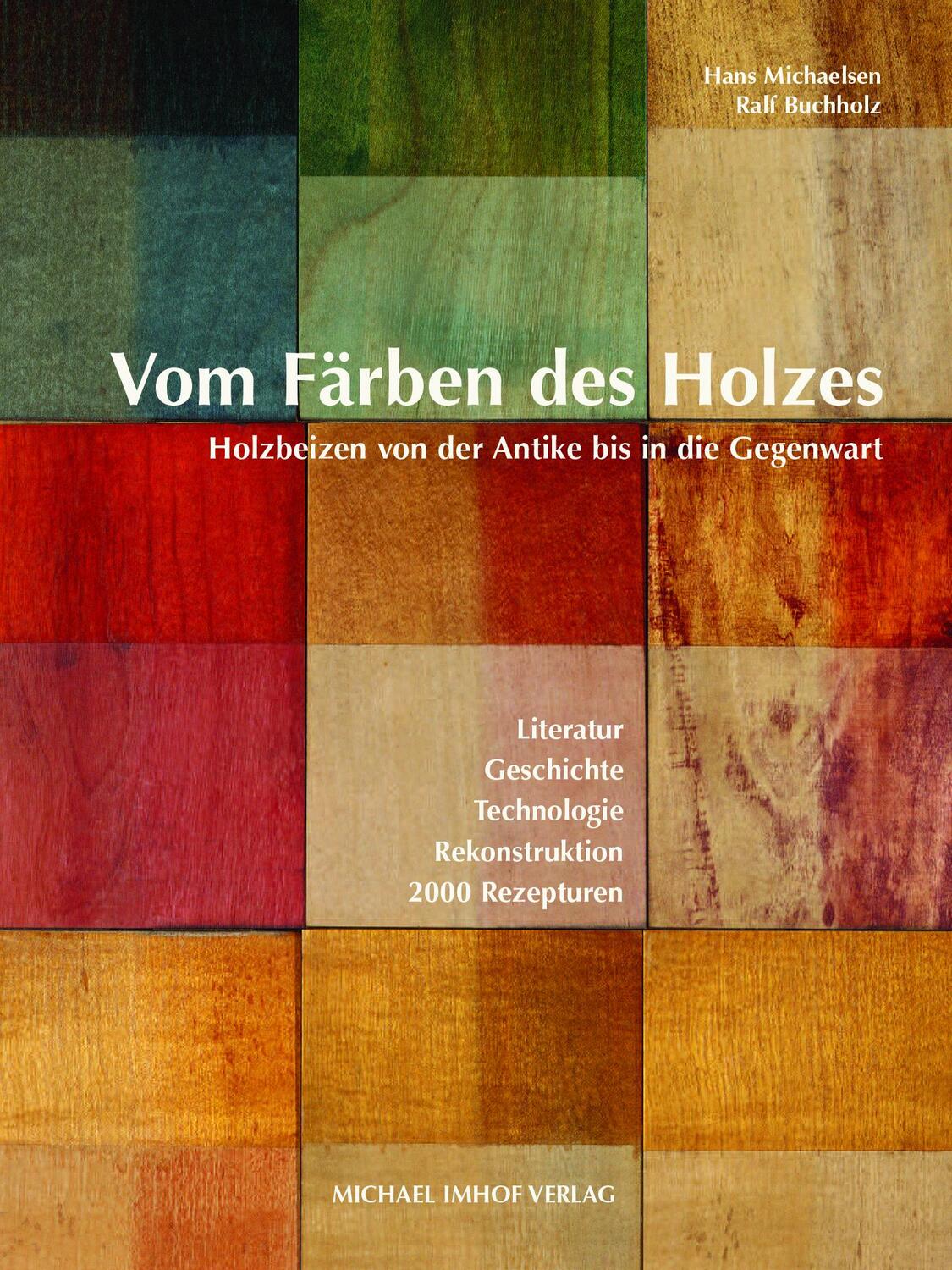 Cover: 9783865680334 | Vom Färben des Holzes | Holzbeizen von der Antike bis in die Gegenwart