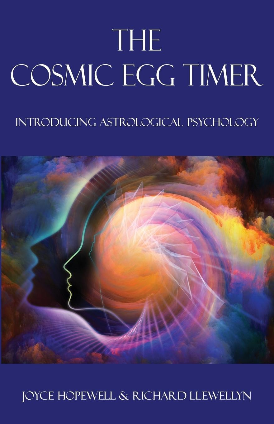 Cover: 9780995673625 | The Cosmic Egg Timer | Introducing Astrological Psychology | Buch