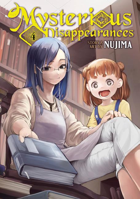 Cover: 9798891600508 | Mysterious Disappearances Vol. 4 | Nujima | Taschenbuch | Englisch