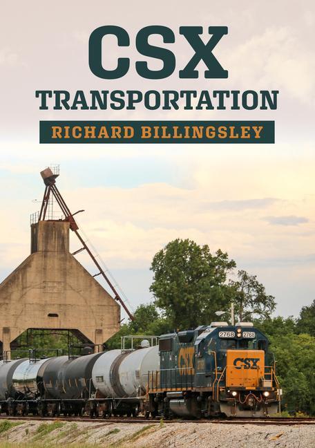 Cover: 9781445697109 | CSX Transportation | Richard Billingsley | Taschenbuch | Englisch