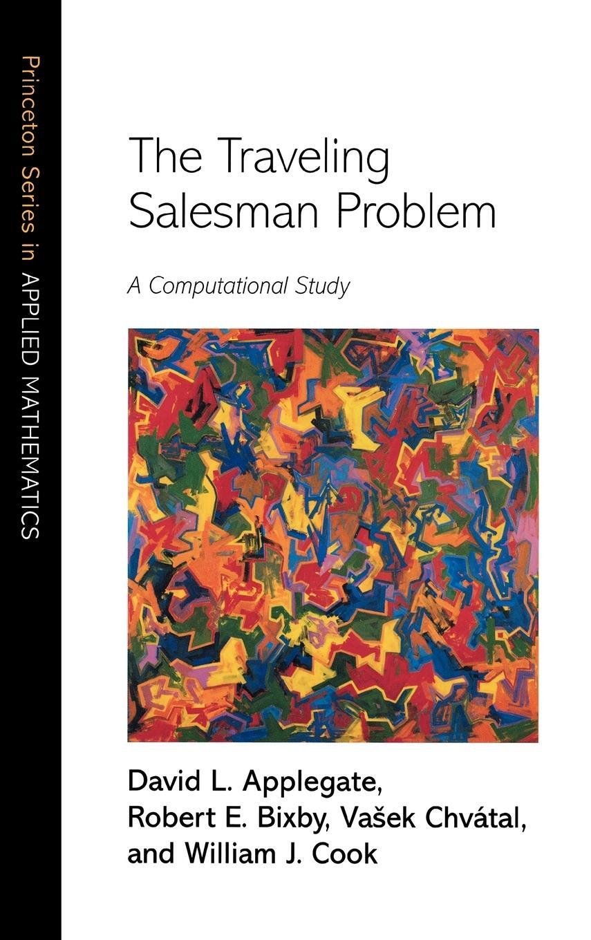 Cover: 9780691129938 | The Traveling Salesman Problem | A Computational Study | Buch | 2007