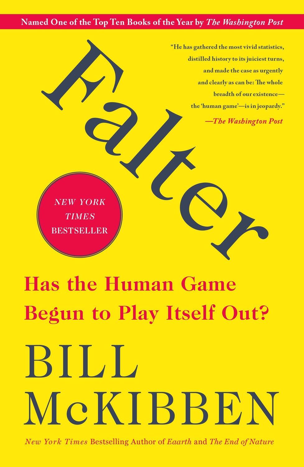 Cover: 9781250256850 | Falter | Has the Human Game Begun to Play Itself Out? | Bill McKibben