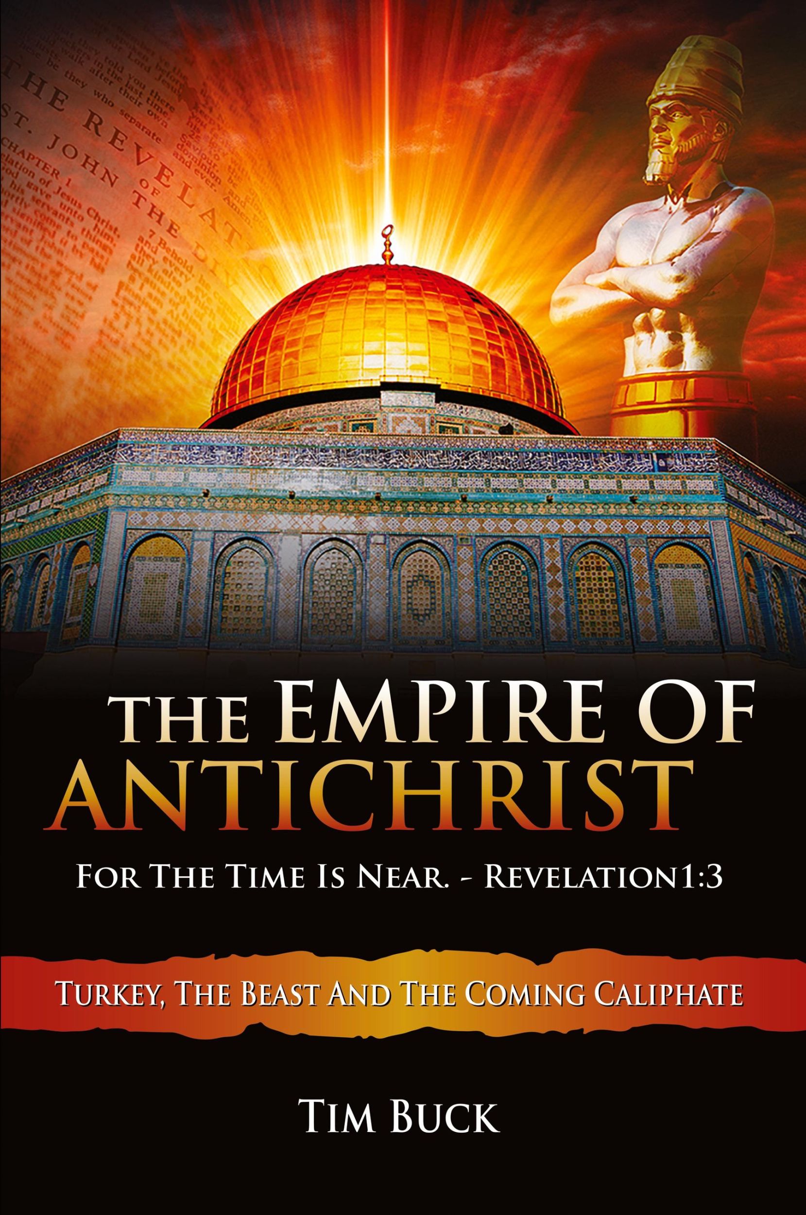 Cover: 9781630733667 | The Empire of Antichrist | For the Time is Near | Tim Buck | Buch