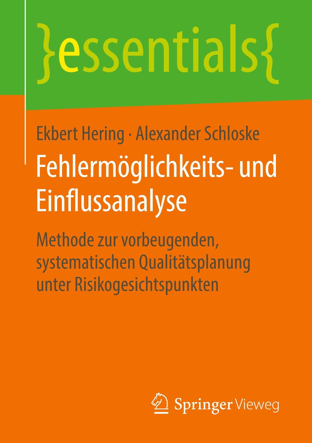 Cover: 9783658257620 | Fehlermöglichkeits- und Einflussanalyse | Ekbert Hering (u. a.) | Buch