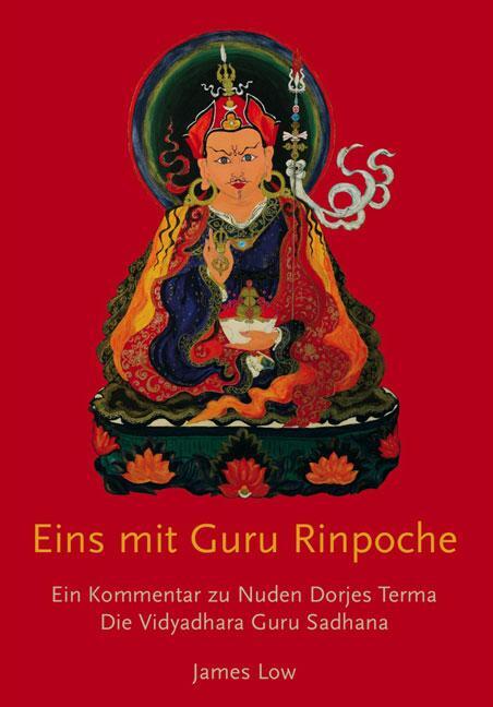 Cover: 9783942380010 | Eins mit Guru Rinpoche | James Low (u. a.) | Taschenbuch | Deutsch