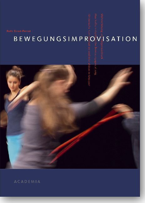 Cover: 9783896655738 | Bewegungsimprovisation | Ruth Girod-Perrot | Taschenbuch | 2012