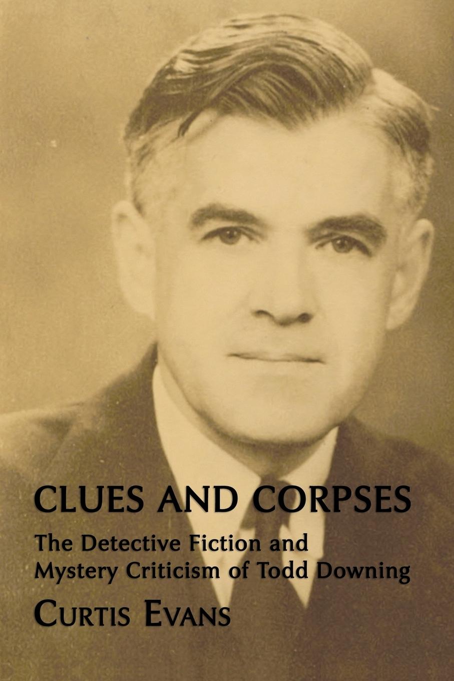 Cover: 9781616461454 | Clues and Corpses | Curtis Evans | Taschenbuch | Paperback | Englisch