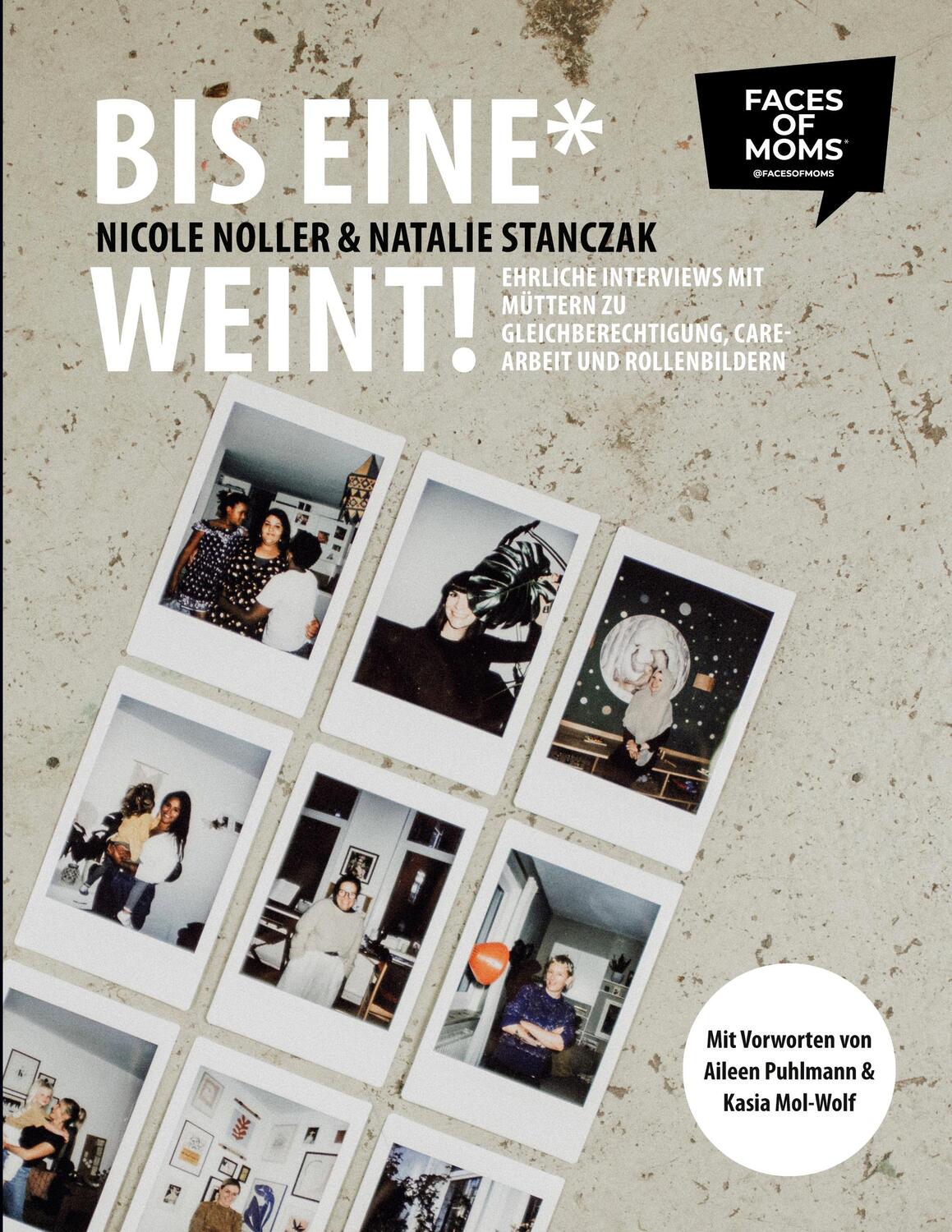 Cover: 9783982191560 | Bis eine* weint! | Nicole Noller (u. a.) | Taschenbuch | Paperback