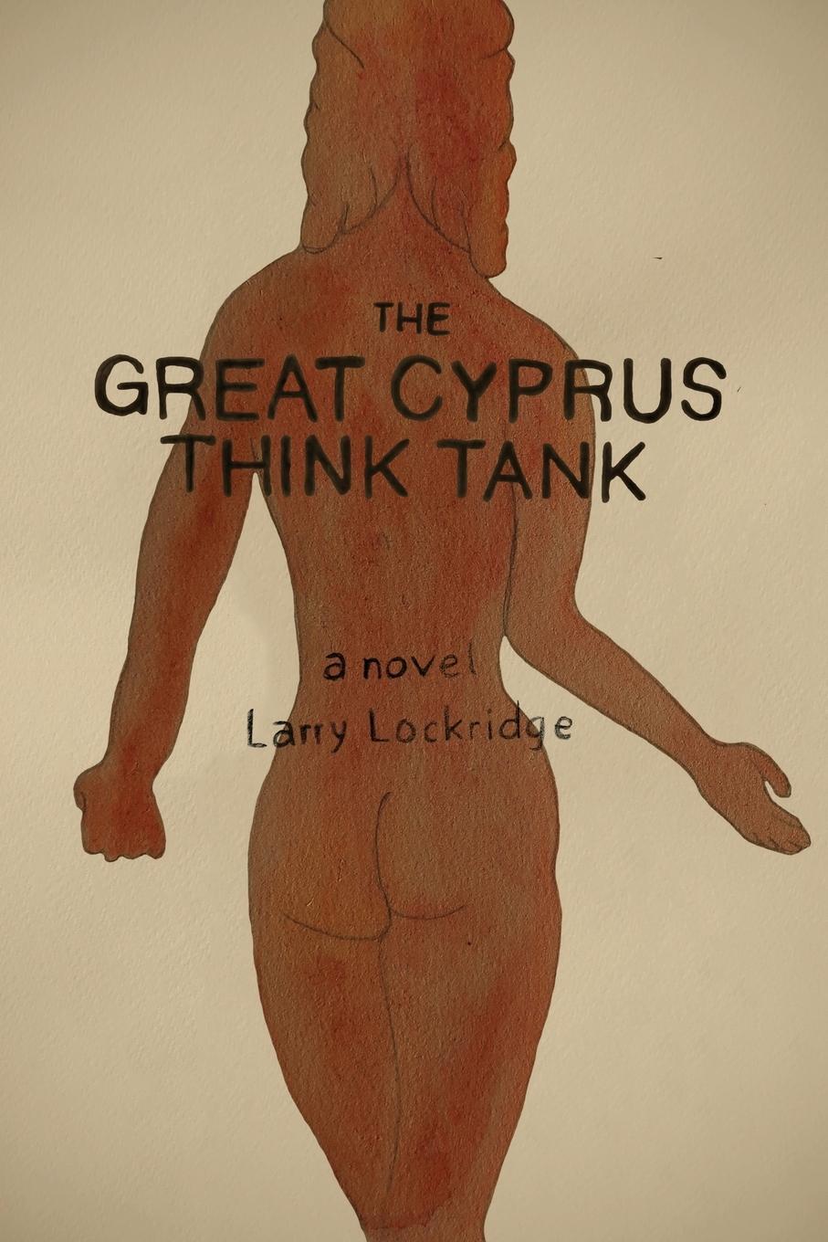 Cover: 9781771804967 | The Great Cyprus Think Tank | Larry Lockridge | Taschenbuch | Englisch