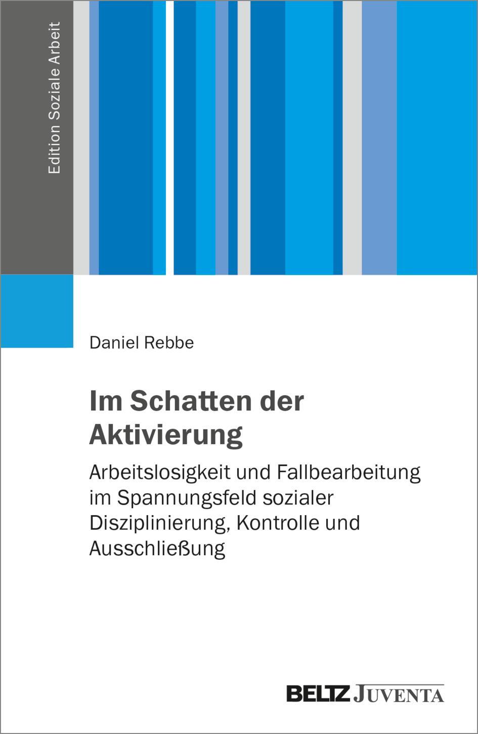Cover: 9783779971504 | Im Schatten der Aktivierung | Daniel Rebbe | Taschenbuch | 341 S.