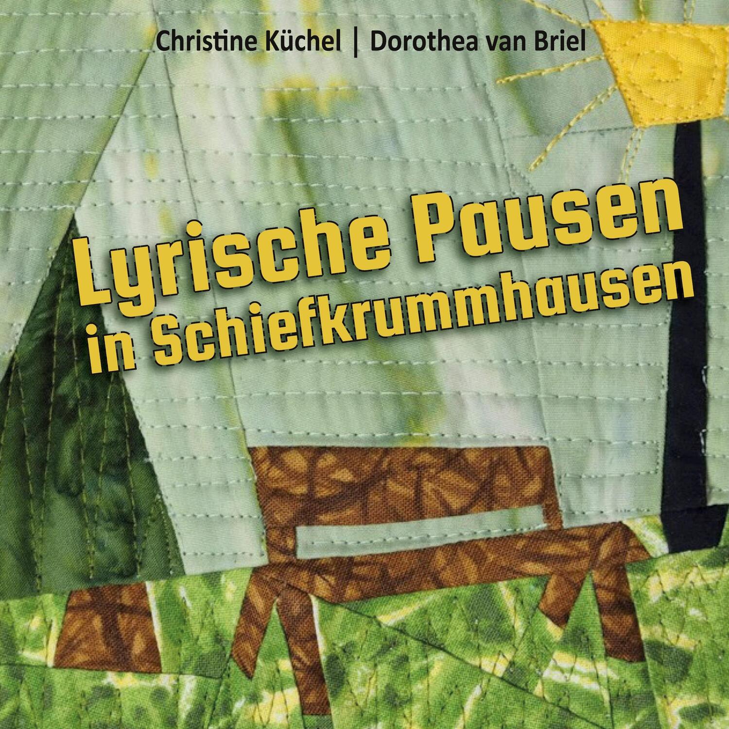 Cover: 9783752646566 | Lyrische Pausen in Schiefkrummhausen | Christine Küchel (u. a.) | Buch
