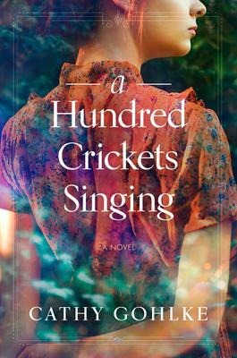 Cover: 9781496453495 | A Hundred Crickets Singing | Cathy Gohlke | Taschenbuch | Paperback